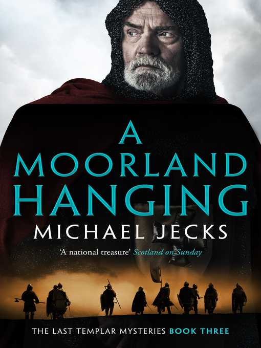 Title details for A Moorland Hanging by Michael Jecks - Available